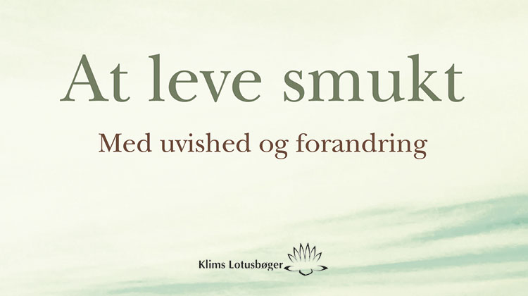 At leve smukt af Pema Chödrön